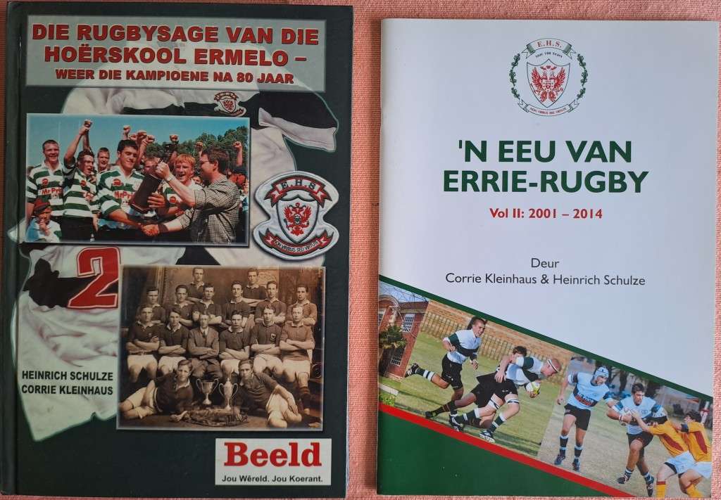 Two rugby books. The history of rugby at the Ermelo HS 1914-2000 (Vol I) & 2000-14 (Vol II) Signed