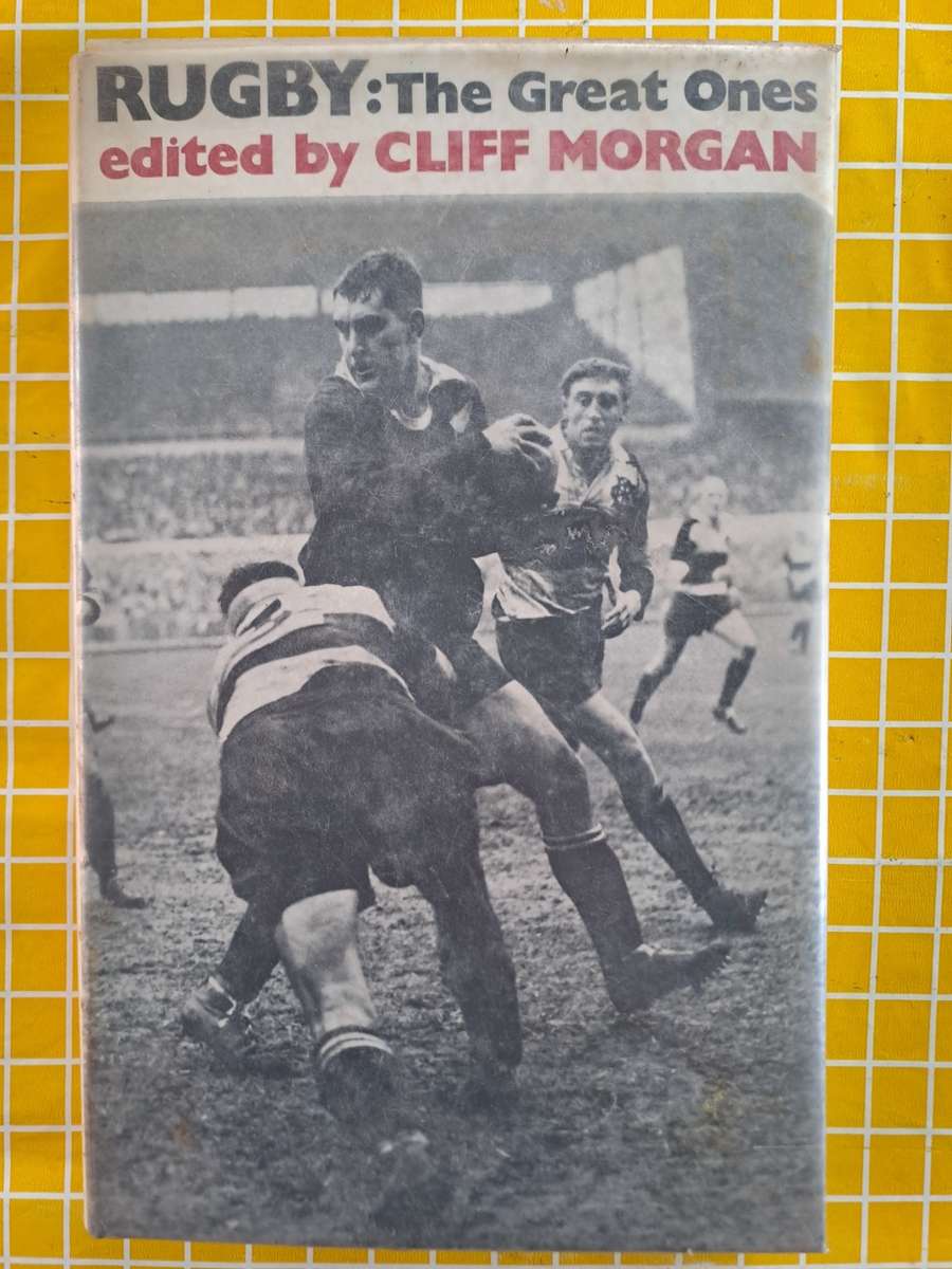 Rugby book - Rugby. The Great Ones by Cliff Morgan