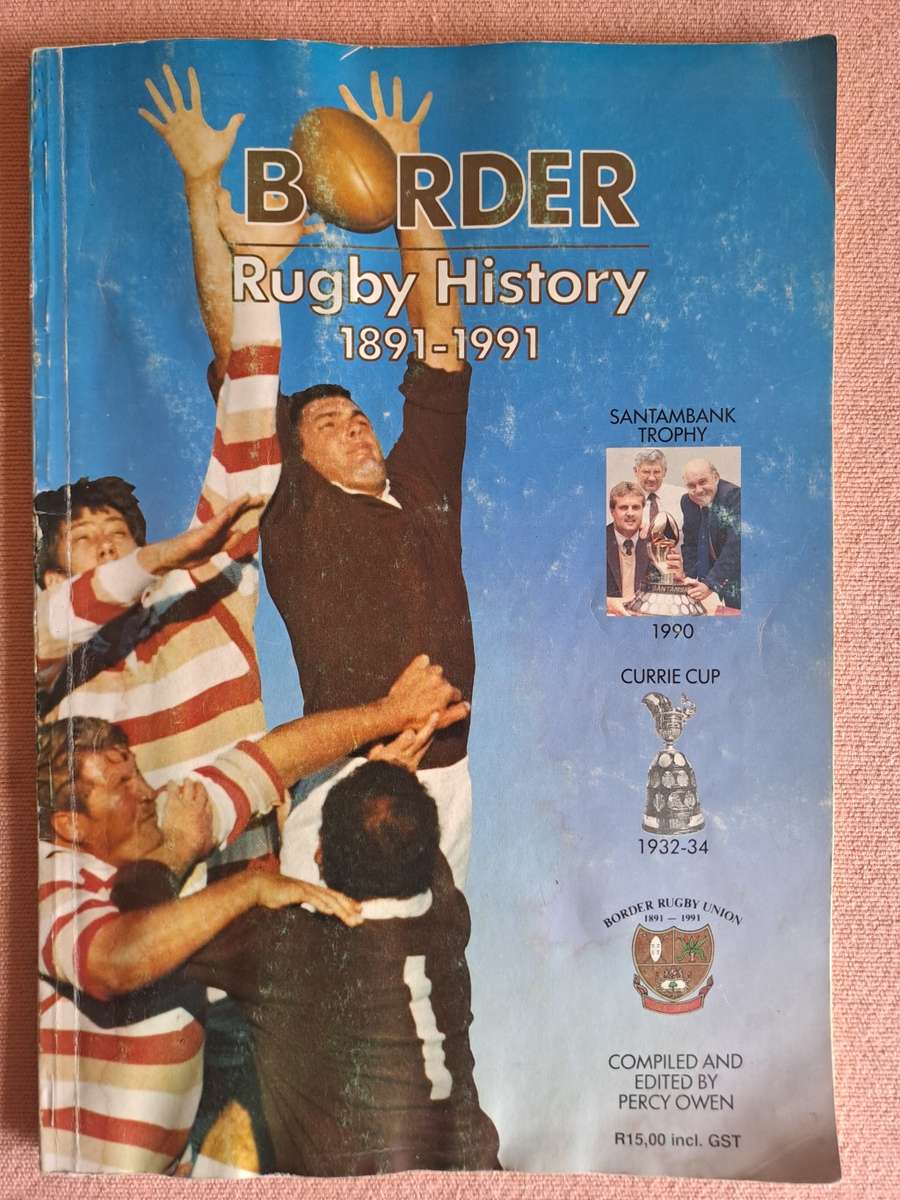 Rugby book. Border rugby history 1891-1991. Extremely scarce