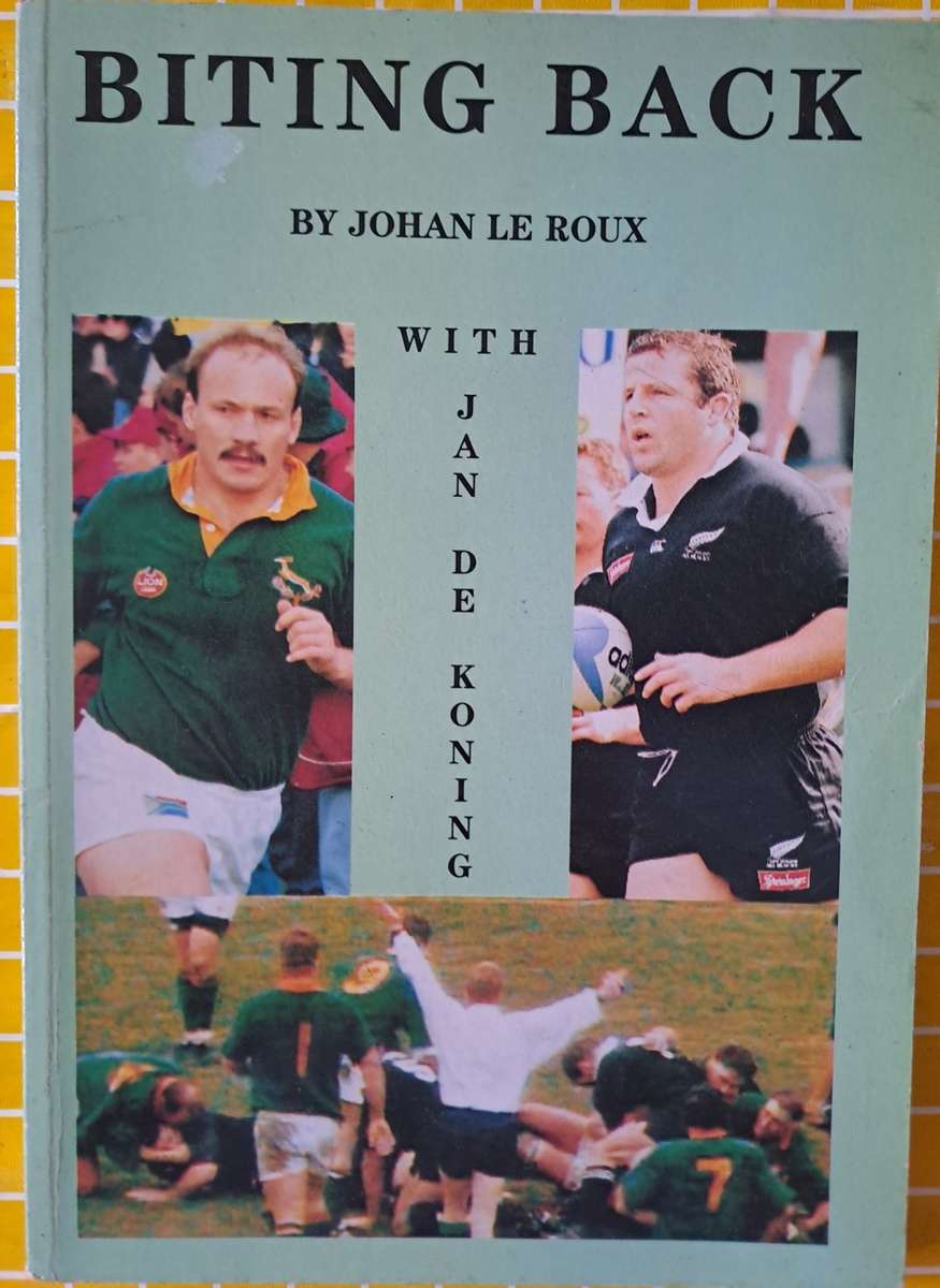 Rugby book - Biting Back with Johan le Roux s/c SCARCE