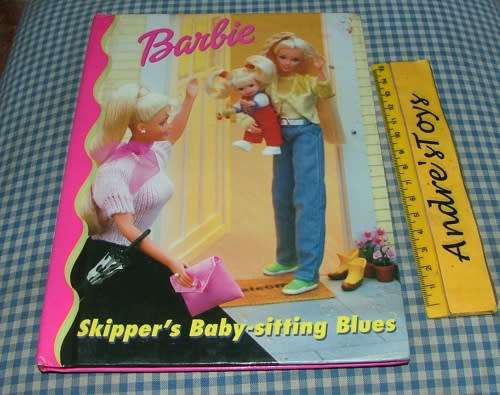 Barbie Book - Skipper's Baby-sitting Blues ~ Hard Cover - A5 Size