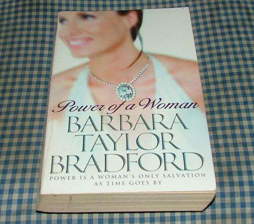 Power of a woman  ~ Barbara Taylor Brandford