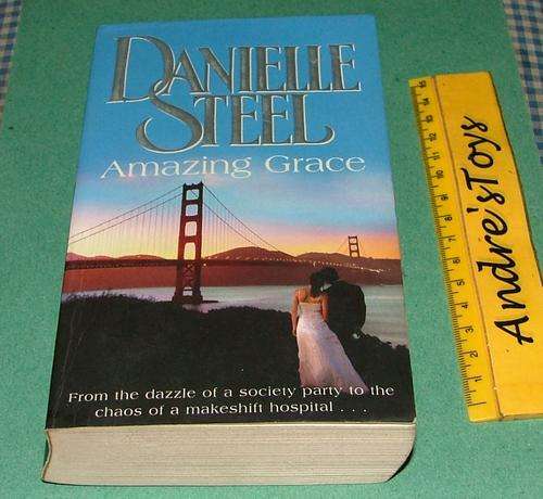 Amazing Grace ~ Danielle Steel