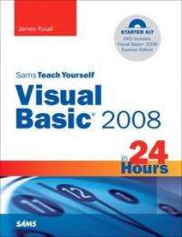 Sams Teach Yourself Visual Basic 2008 in 24 Hours Book + 3 free ebooks!!