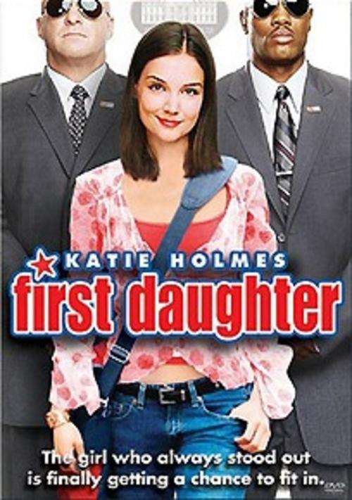 FIRST DAUGHTER (DVD) / BID TO WIN / FREE SHIPPING