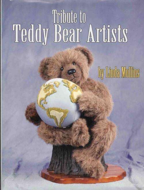 *** TRIBUTE TO TEDDY BEAR ARTISTS BY LINDA MULLINS ***