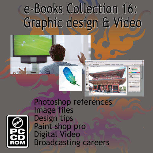 E-Books Collection Disk 16: Graphic design & Video