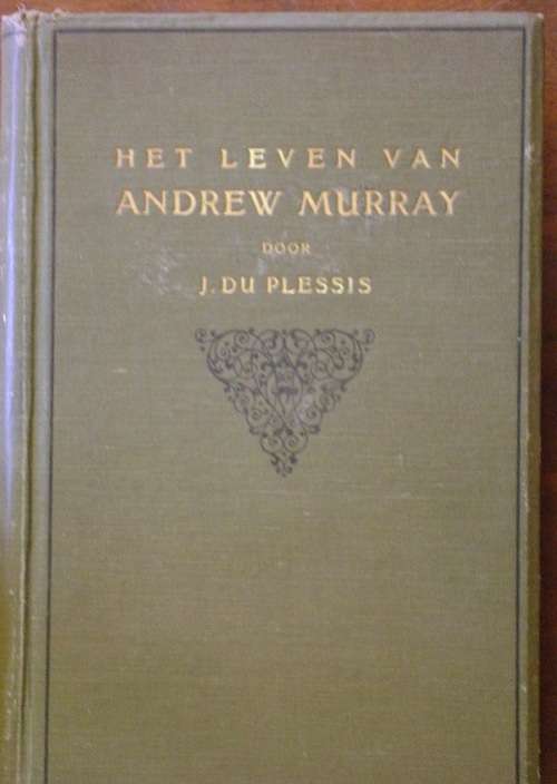 Het leven van Andrew Murray door J du Plessis