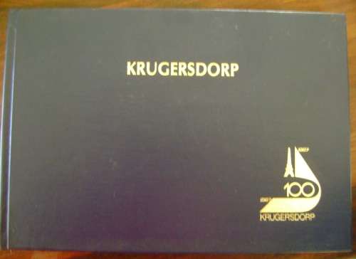 Krugersdorp 100 (1887-1987) Bilingual Afrikaans & English