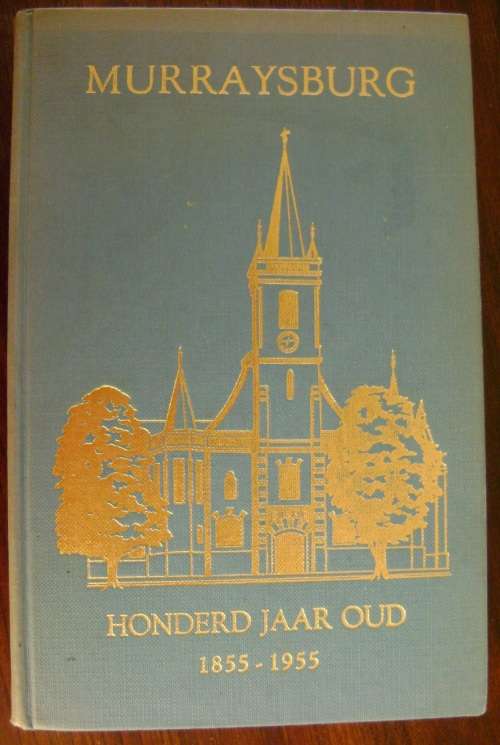 Murraysburg Honderd jaar oud 1855-1955 (Dr JAS Oberholster)