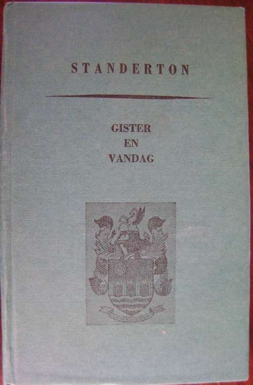 Standerton Gister en Vandag (Geen publikasiedatum)