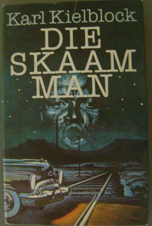 Die skaam man (Karl Kielblock)