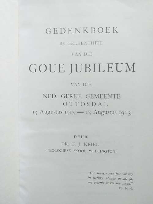 Gedenkboek Goue Jubileum Ned Geref Gemeente Ottosdal 1913-1963
