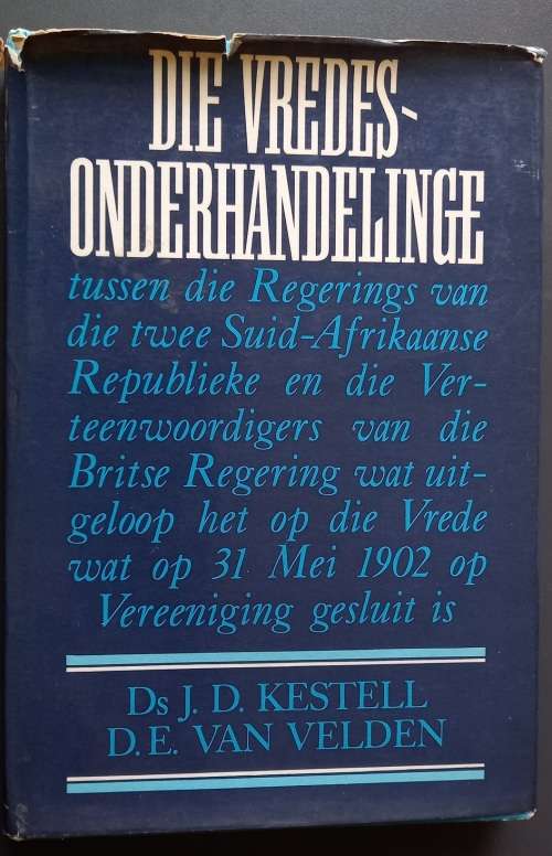 Die vredesonderhandelinge (Ds JD Kestell & DE van Velden)