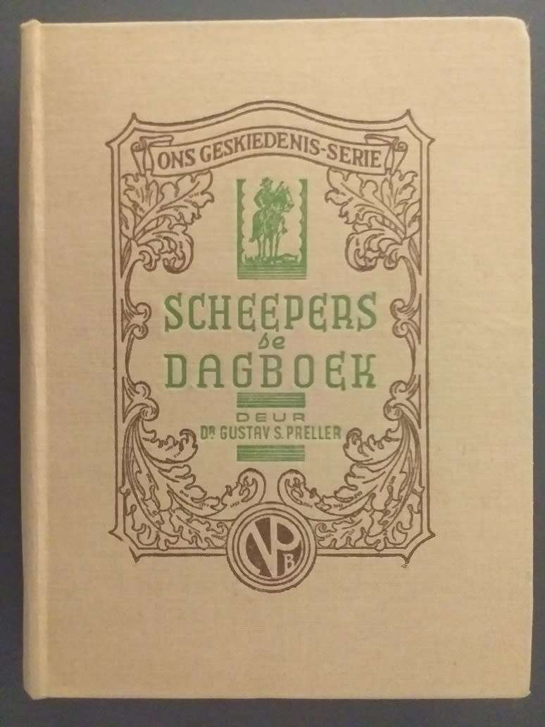 Scheepers se dagboek - Gustav Preller Ons geskiedenis serie