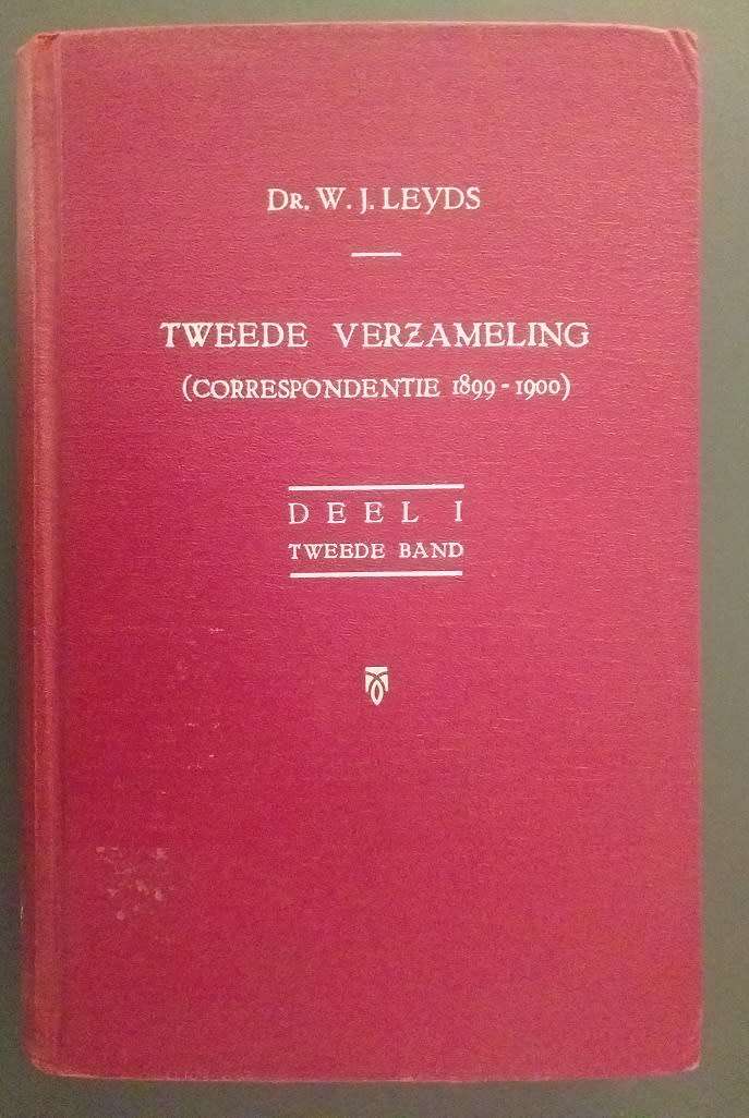 Dr WJ Leyds Tweede Verzameling Correspondentie 1899-1900 Deel 1 Tweede Band