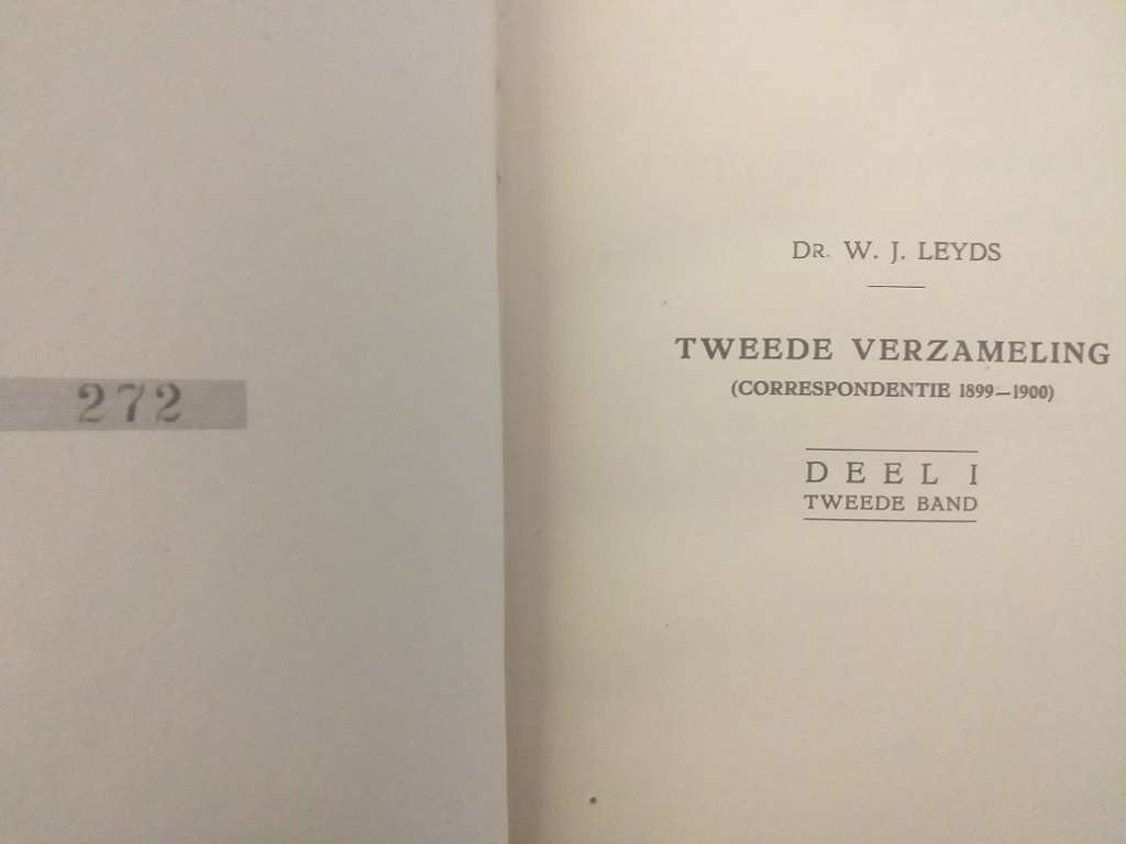 Dr WJ Leyds Tweede Verzameling Correspondentie 1899-1900 Deel 1 Tweede Band