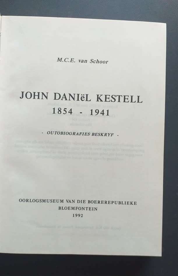 John Daniel Kestell 1854 - 1941 Outobiografies beskryf - MCE van Schoor