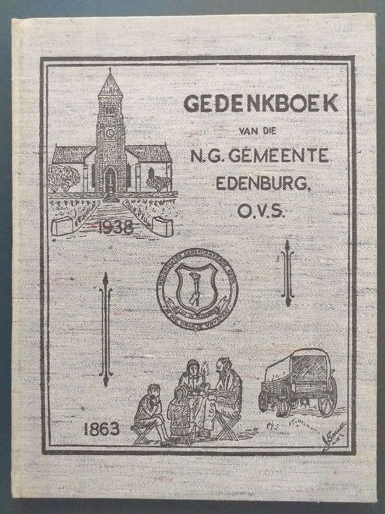 Gedenkboek van die Ned Geref Gemeente Edenburg OVS 1863-1938