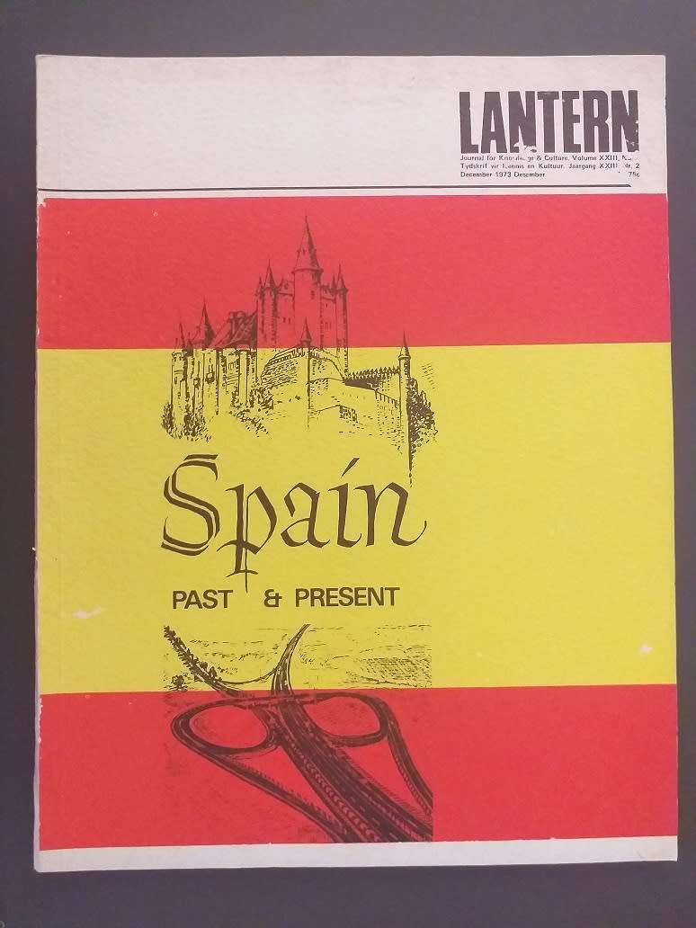 Lantern Tydskrif Magazine Des 1973 vol 24 nr 2 Theme: Spain