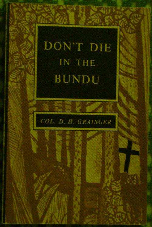 Don't die in the Bundu