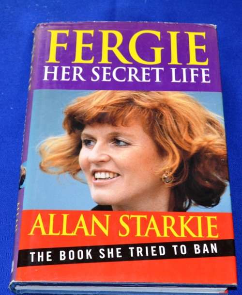"Fergie - Her Secret Life" by Allan Starkie - Hardcover