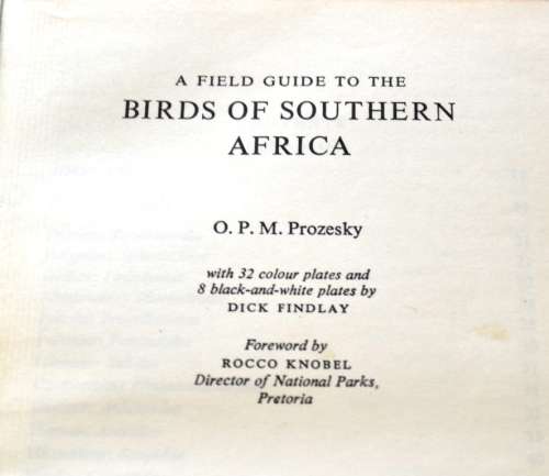 A Field Guide to the Birds of Southern Africa