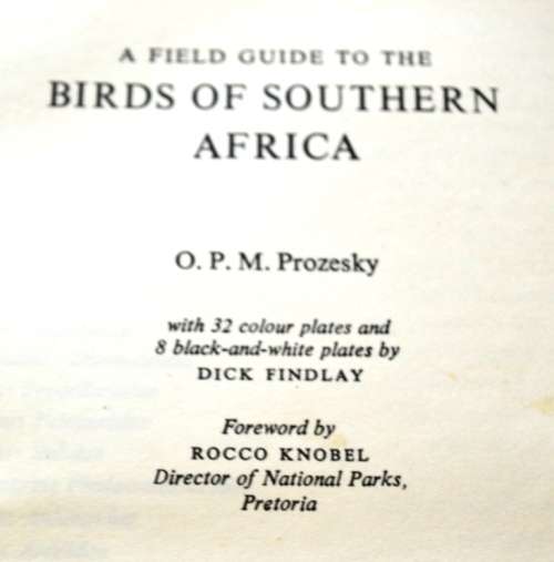 A Field Guide to the Birds of Southern Africa