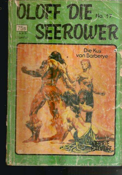 Die kus van Barbarye - Gerrie Radlof - Sirkel uitgawe - Oloff die seerower no 17