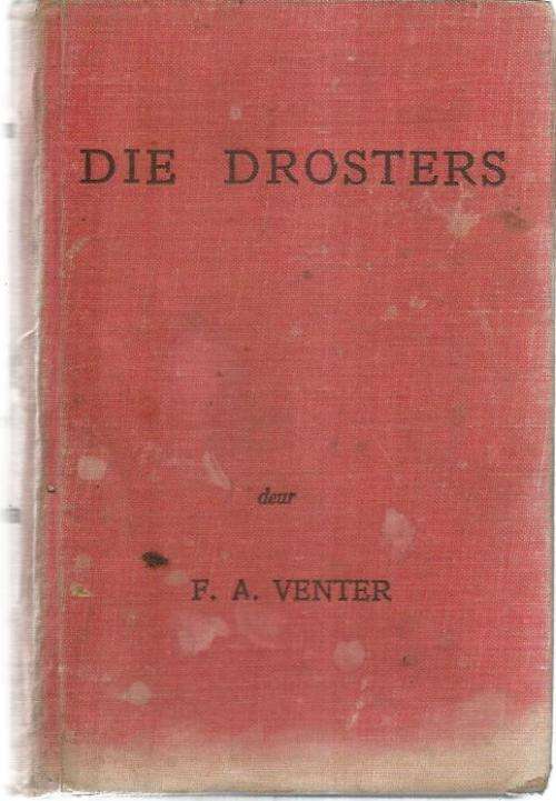 Die drosters - FA Venter - 1952 eerste druk - oorlogsverhaal