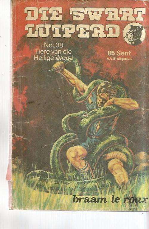 Tiere van die heilige woud - Braam le Roux - Sirkel uitgawe - Swart Luiperd no 38