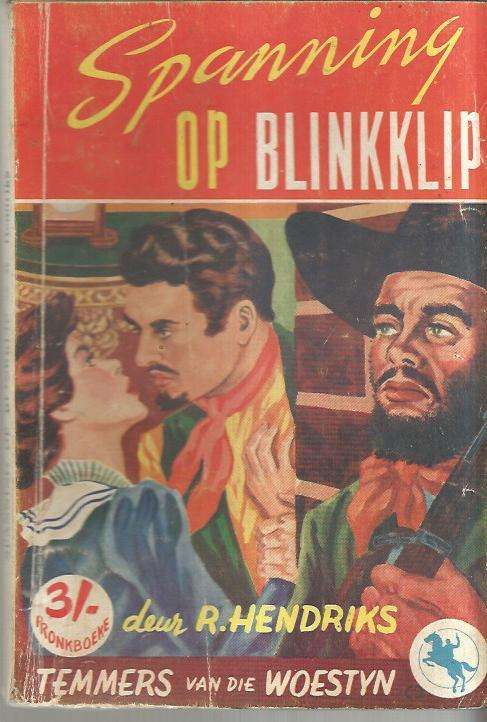 Spanning op Blinkklip - R Hendriks - Pronk Boek 1959 - Temmers van die woestyn