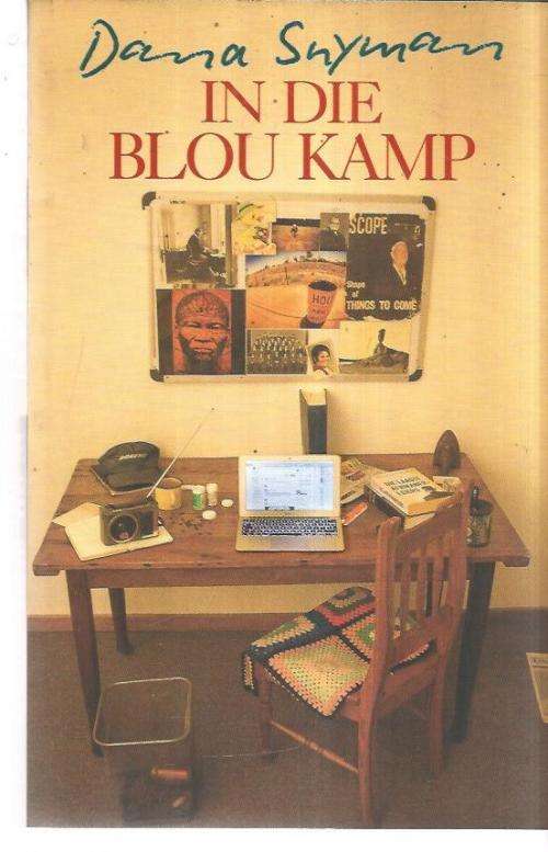 In die Blou Kamp - Dana Snyman - 2015 - Dana se Facebook stories