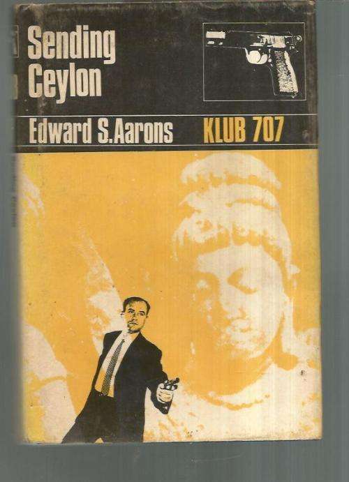 Sending Ceylon - Edward S Aarons - Klub 707 - 1974 - Hugo Brink reeks