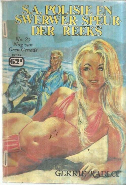 Nag van geen genade - Gerrie Radlof - SA Polisie Swerwer Speurder reeks nr 25 - Sirkel uitgawe