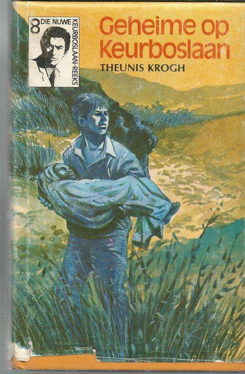 Gehieme op Keurboslaan - Theunis Krogh - 1974 - Keurboslaan reeks no 8