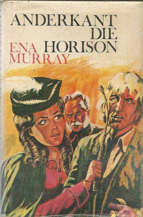 Anderkant die horison - Ena Murray - 1974 - Ou Kaapse verhaal - roman