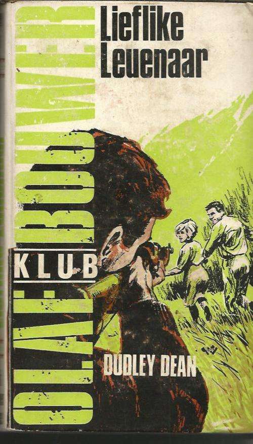 Lieflike leuenaar - Dudley Dean - Olaf Bouwer Boekklub - 1967 - avontuur verhaal