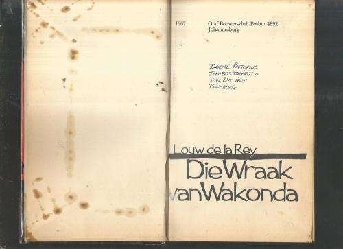 Die wraak van Wakonda - Louw de la Rey - Olaf Bouwer Boek klub 1967 - Louw De La Rey reeks