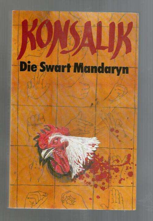 Die Swart Manderyn - Heinz G Konsalik - groot sagteband - 1997 - Avontuur verhaal