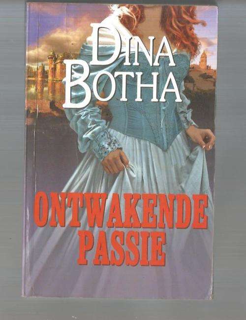 Ontwakende passie - Dina Botha - 2009 - Ou Kaapse verhaal - Roman van die tyd