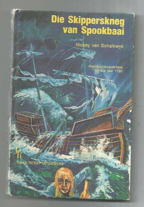 Die skipperskneg van Spookbaai - Nickey van Schalkwyk - 1978 - Ou Kaapse verhaal vir die jeug