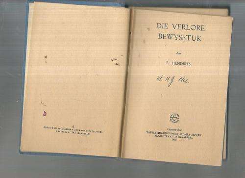Die verlore bewysstuk - R Hendriks - 1958 - Speurverhaal