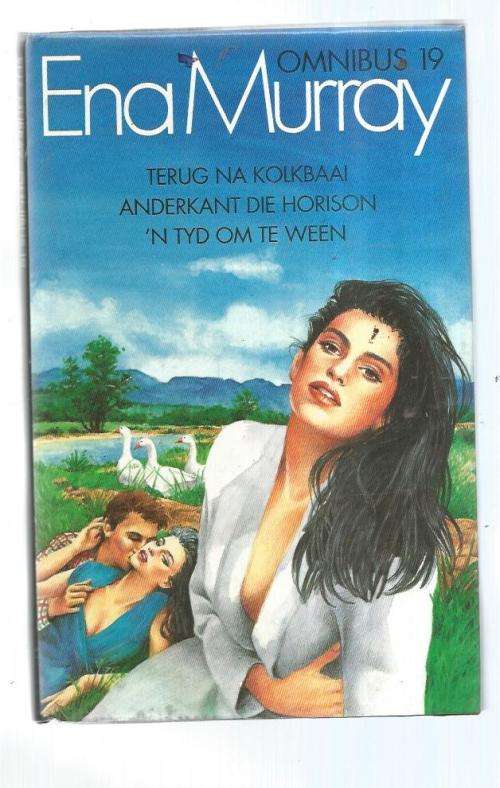 Ena Murray Omnibus 19 - 1993 - Terug na Kolkbaai - Anderkant die horison - n Tyd om te vween