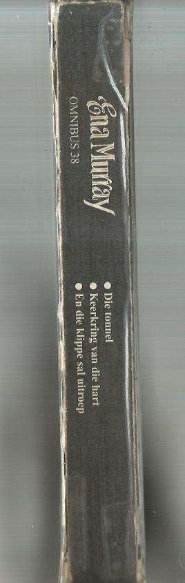 Ena Murray Omnibus 38 - 1993 - Tonnel - Keerkring van hart - Klippe sal uitroep