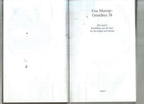 Ena Murray Omnibus 38 - 1993 - Tonnel - Keerkring van hart - Klippe sal uitroep