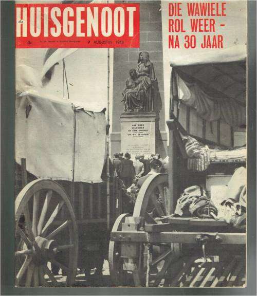 Huisgenoot Tydskrif - 9 Aug 1968 - Kyk produk beskrywing vir inhoud - Ossewa trek 30 jaar herdenking