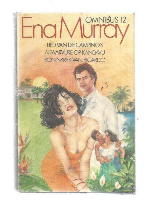 Ena Murray omnibus 12 - 1989 - Lied van Campinos - Altaarvure op Kandavu - Koninkryk van Ricardo