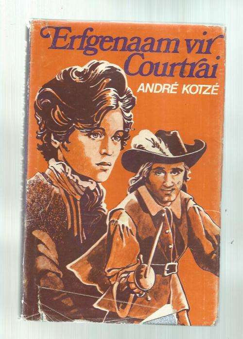 Erfgenaam vir Courtrai - Andre Kotze - 1979 - Ou Kaapse verhaal