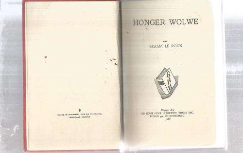 Honger wolwe - Braam Le Roux - 1950 - Los staande spannings verhaal